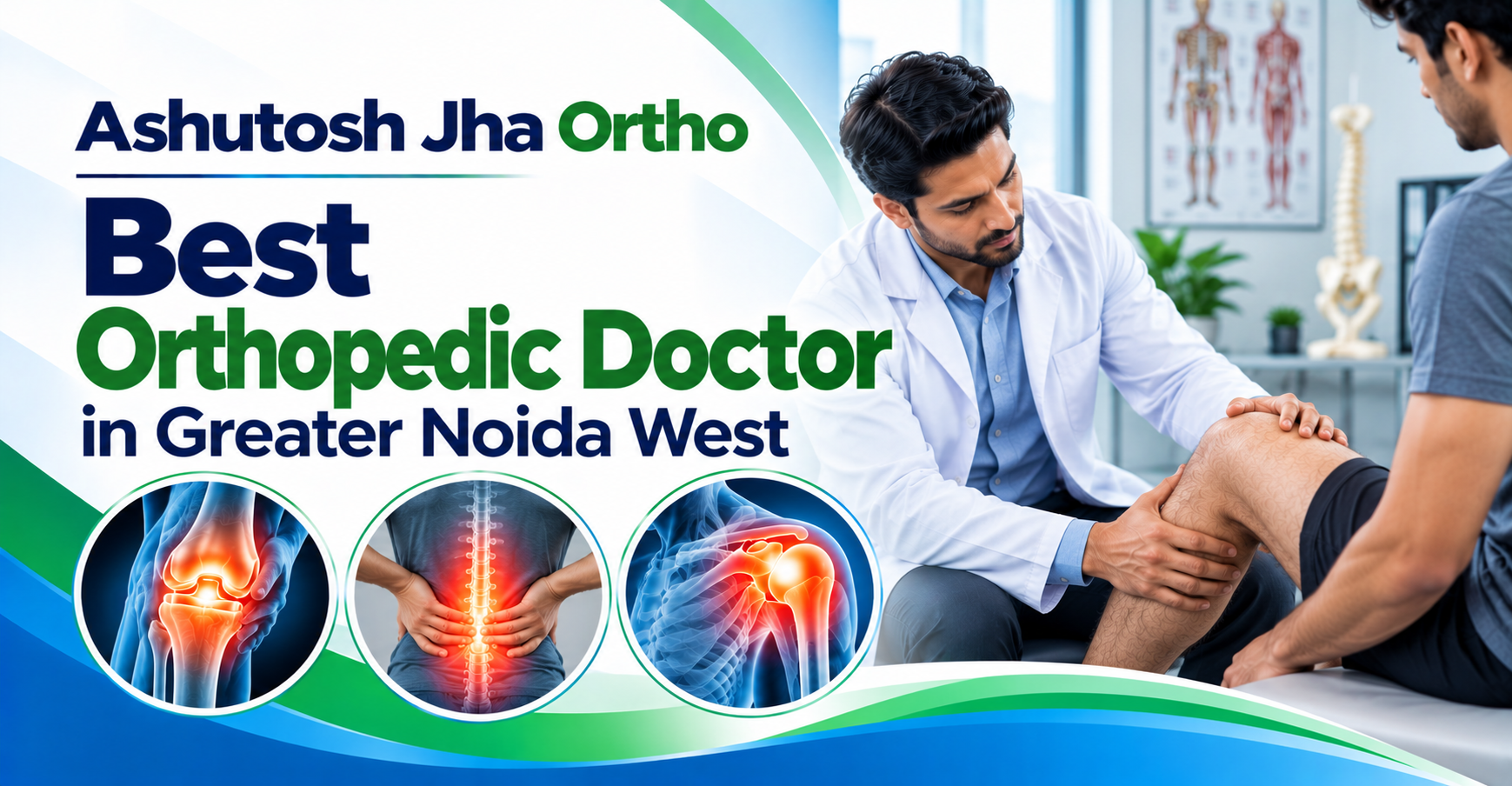 Best Orthopedic Doctor in Greater Noida West